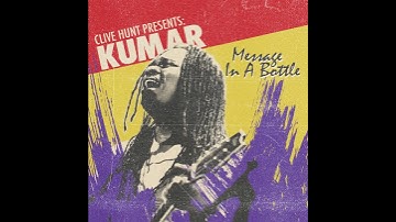 ​Kumar x Clive Hunt - Message In A Bottle