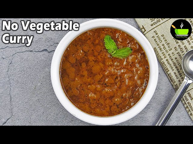 Instant Curry | No Vegetable Curry | Indian Recipes Without Vegetables | Curry Recipe | Quick Gravy | She Cooks