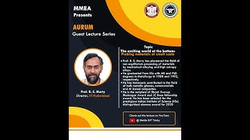 Prof BS Murty-The exciting world at the bottom: Probing materials at small scale|Aurum| METTLE |NITT