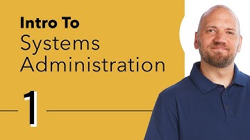 Introduction to Systems Administration
