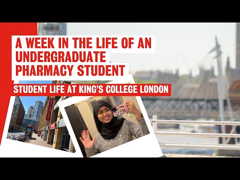 A week in the life of a Pharmacy student King's College London