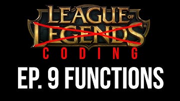 League Of Coding Ep. 9 - Functions and Damage (C Programming)
