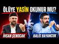 Okunan Kuran'ın sevabı başkasına hediye edilebilir mi? #reddiye #halisbayancuk #ihsansenocak