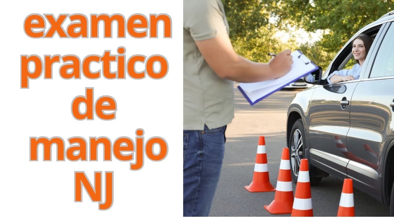 Examen práctico de manejo New Jersey- 5 cosas que debes saber para tu examen de conducir.