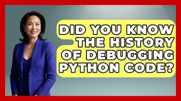 Did You Know The History Of Debugging Python Code? | Python Code School News