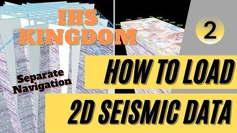 Load 2D Seismic data with separate navigation file | IHS Kingdom Software