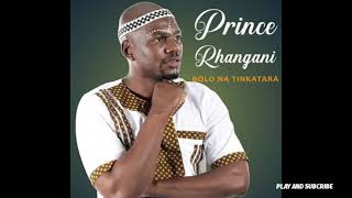PRINCE RHANGANI  MACHAYA MPEPE  2020 (Xigaza Ndzhumbha)