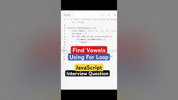 #10 JavaScript Interview Question | Find Vowels in a String Using For Loop #shorts #javascript