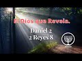 &#39; El Dios que revela Daniel 2 y 2 Reyes 8 &#39;