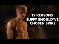 15 Reasons Buffy Should've Chosen Spike