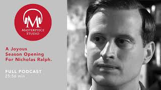 Celebrity MASTERPIECE Studio Podcast: All Creatures Great and Small Actor Nicholas Ralph on Season 3 Profile