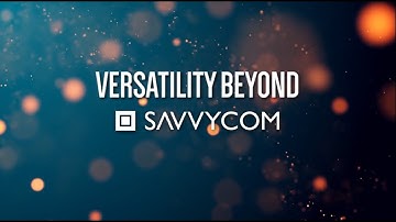 Versatility Beyond - Savvycom