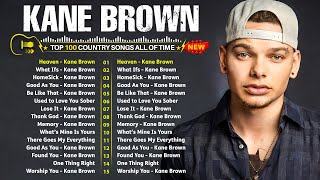 Kane Brown's Greatest Hits Full Album NEW - Best Country Songs Of Kane Brown Playlist 2025