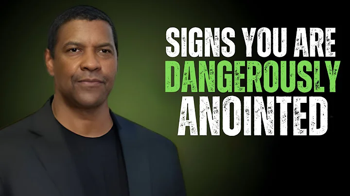 If You See These Signs, You Are Dangerously Anointed by God | Denzel Washington Motivational Speech