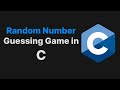 Simple Random Number Guessing Game - C Beginner Project