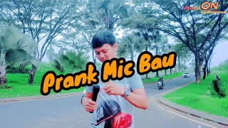 Prank Mic Bau