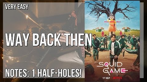 How to play Way Back Then (Squid Game) by Jung Jaeil on Tin Whistle (Tutorial)