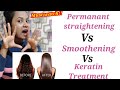 🧏Difference b/w Permanent straightening Vs Smoothening Vs Keratin treatment / Epic Bharathi