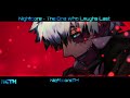 Nightcore Downplay - The One Who Laughs Last (4K Video)