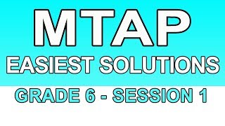 MTAP GRADE 6 (FULL EASY SOLUTIONS) | SESSION 1 | 2019