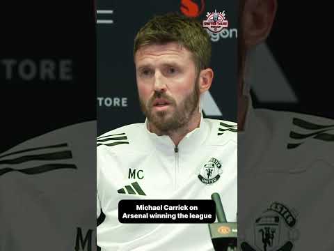 Video Michael Carrick on Arsenal winning the league and the future of Man United |