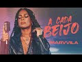 Marvvila  a cada beijo clipe oficial