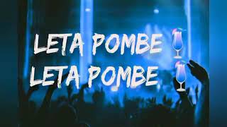 Pombe | leta pombe lyrics