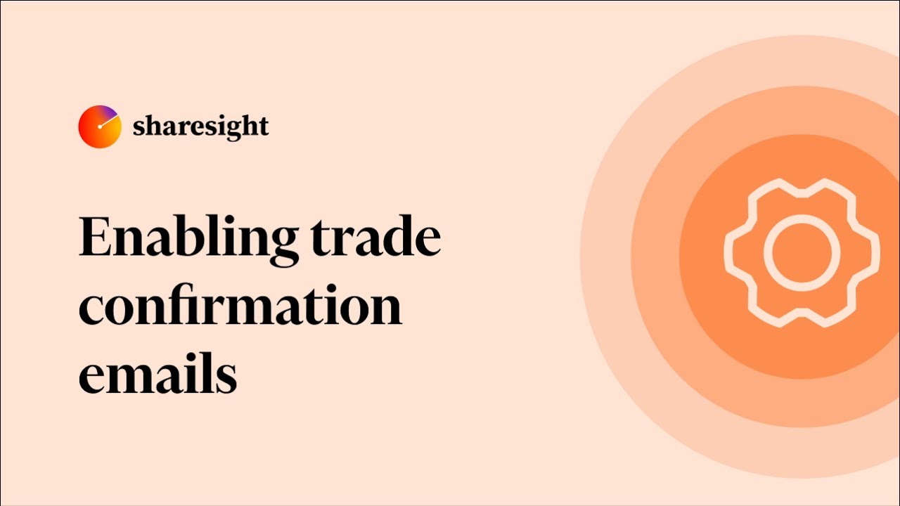 Sharesight - Enabling Trade Confirmation Emails