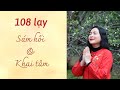 108 lạy Sám hối và Khai tâm - Pháp âm