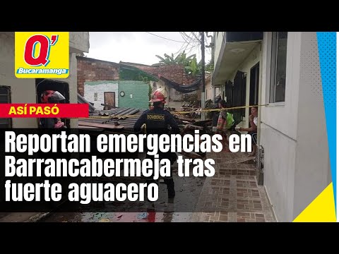 Reportan emergencias en Barrancabermeja tras fuerte aguacero