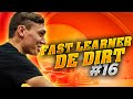 Le fast learner de dirt  best of carljr 16