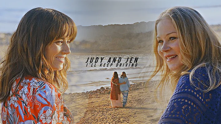 Jen & Judy | I'll keep driving