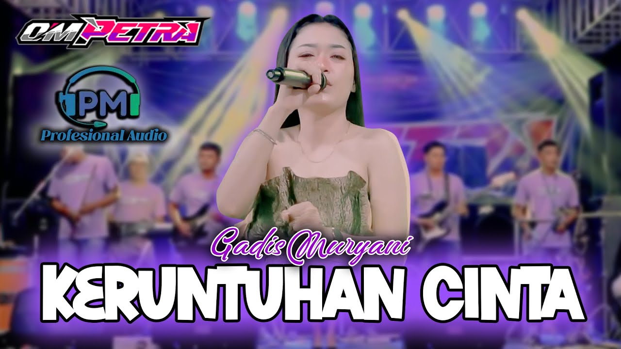 GADIS MURYANI - KERUNTUHAN CINTA ||  OM.PETRA |  PM AUDIO MADIUN