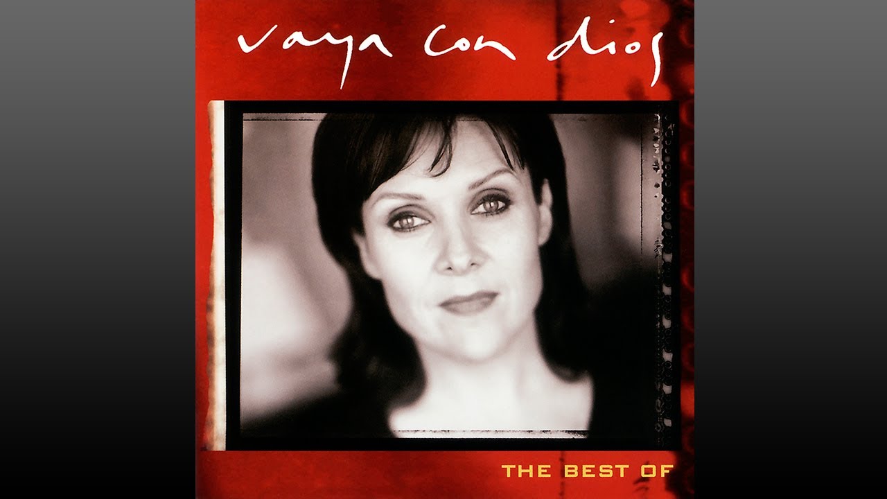 Vaya Con Dios  Best of Full Album