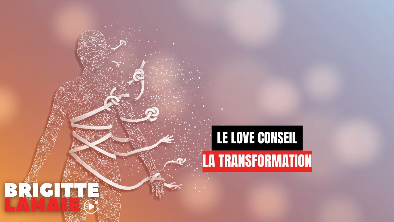 La transformation - Le love conseil de Brigitte Lahaie