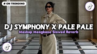 DJ SYMPHONY X PALE PALE MASHUP MENGKANE 🎵 SOUND CANDU VIRAL FYP TIKTOK TERBARU 2026 - YG KALIAN CARI