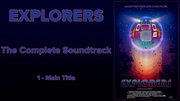 Explorers: The Complete Soundtrack by Jerry Goldsmith