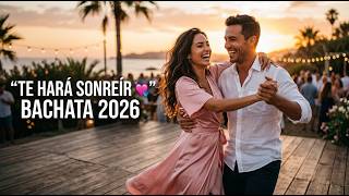 Bachata Nueva 2026 💞 Historias de Amor y Desamor 🥂 No Podrás Dejar de Escuchar