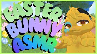 ASMR Furry Easter Bunny Makes Your Basket! (Affirmations & Mouth Sounds)