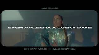ON MY MIND x Algorithm (V2)