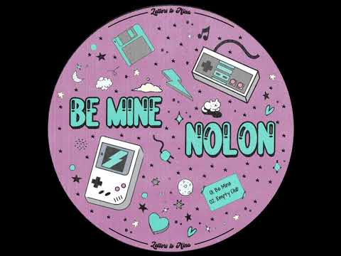 NOLON - BE MINE [LETTERS TO NINA]