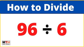96 divided by 6 (96÷6)