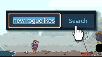 FINDING THE NEXT BIG ROGUELIKE