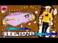 【⭐Me Aburrí!-Hablemos de Elephant⭐】+Speedpaint