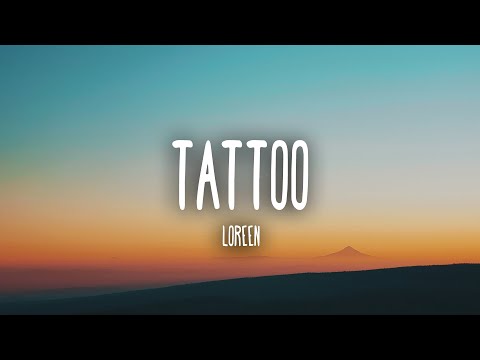 Loreen - Tattoo (Lyrics/Letra)