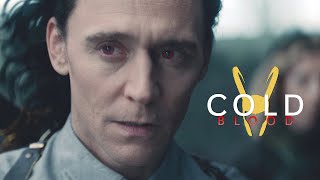 (Marvel) Loki || Cold Blood (+1x04)