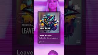 Amiccella  Leave It Alone Ft Desean Jackson  