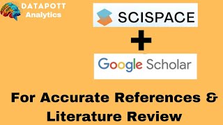 SciSpace + Google Scholar || For Accurate Referencing in Research and Literature Review