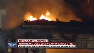 Woman and dog escape house fire in Aurora
