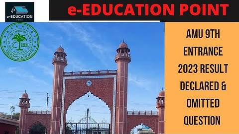 AMU 9th Entrance Result Declared|| Revised Answer Key